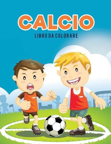 Cover image for Calcio libro da colorare