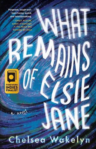 Cover image for What Remains of Elsie Jane