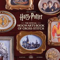 Cover image for Harry Potter: The Official Hogwarts Book of Cross-Stitch