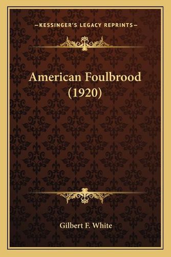 Cover image for American Foulbrood (1920)