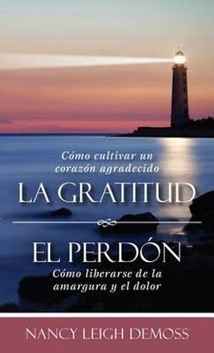 Cover image for La Gratutud. El Perdon.