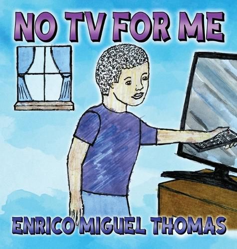 Cover image for No TV for Me