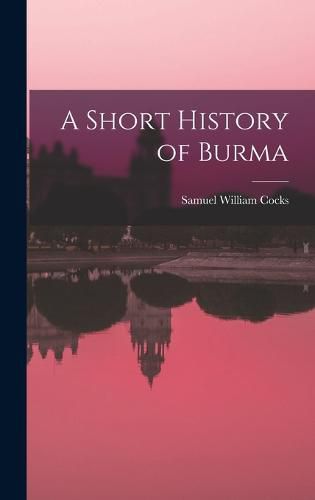 A Short History of Burma