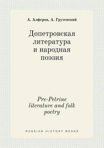 Cover image for Pre-Petrine literature and folk poetry