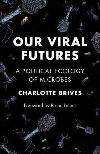 Cover image for Our Viral Futures