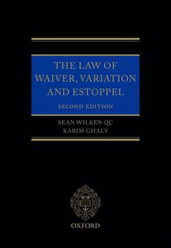 Cover image for The Law of Waiver, Variation and Estoppel