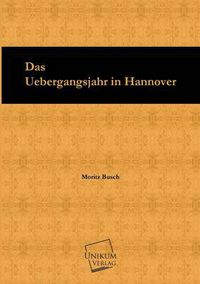 Cover image for Das Uebergangsjahr in Hannover