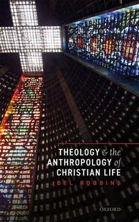 Cover image for Theology and the Anthropology of Christian Life