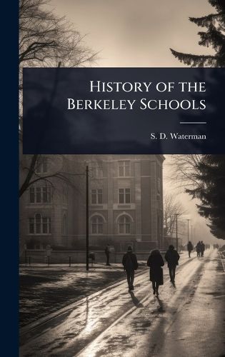 Cover image for History of the Berkeley Schools