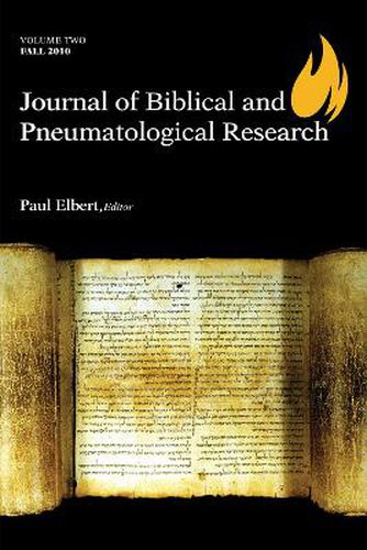 Cover image for Journal of Biblical and Pneumatological Research: Volume Two, 2010