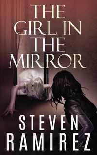 Cover image for The Girl in the Mirror: A Sarah Greene Supernatural Mystery