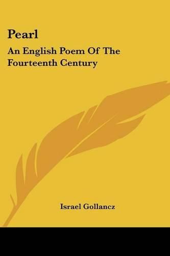 Pearl: An English Poem of the Fourteenth Century