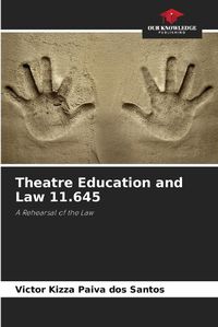 Cover image for Theatre Education and Law 11.645