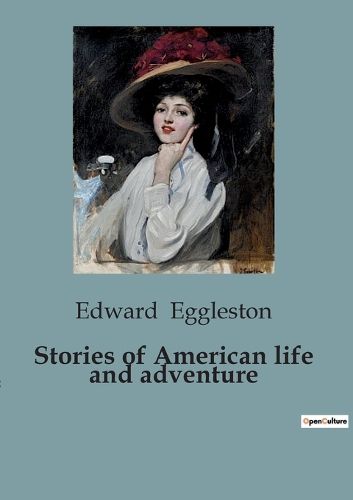 Cover image for Stories of American life and adventure