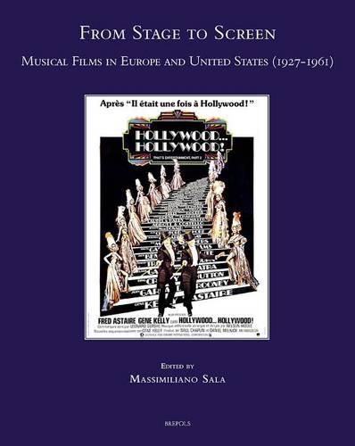 Cover image for From Stage to Screen: Musical Films in Europe and United States (1927-1961)