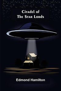 Cover image for Citadel of the Star Lords