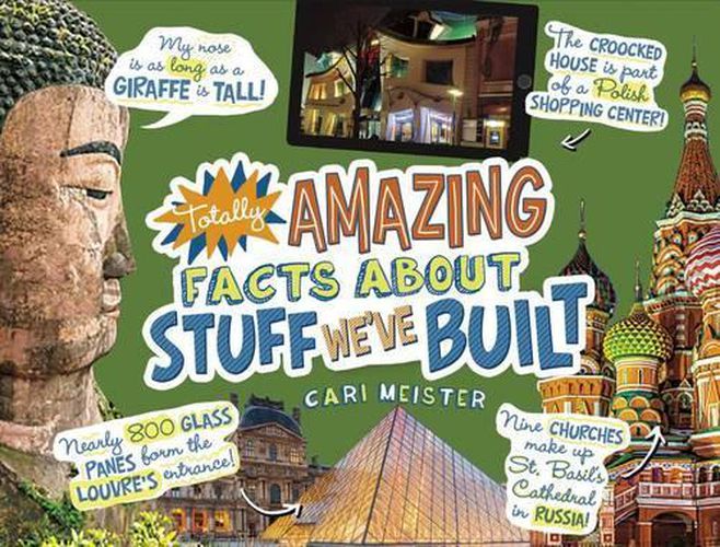 Totally Amazing Facts about Stuff We've Built