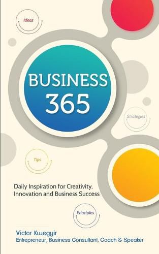 Cover image for Business 365: Daily Inspiration for Creativity, Innovation and Business Success