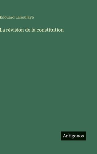Cover image for La revision de la constitution
