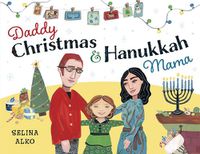 Cover image for Daddy Christmas and Hanukkah Mama