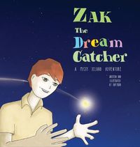 Cover image for Zak The Dream Catcher