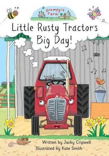 Cover image for Little Rusty Tractor's Big Day!