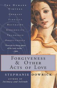 Cover image for Forgiveness and Other Acts of Love