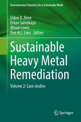 Cover image for Sustainable Heavy Metal Remediation: Volume 2: Case studies