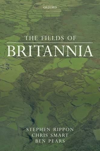 The Fields of Britannia: Continuity and Change in the Late Roman and Early Medieval Landscape