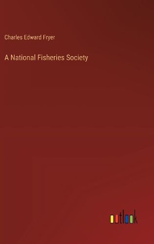 A National Fisheries Society