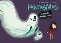 Cover image for Fantasmas: Manual de Instrucciones