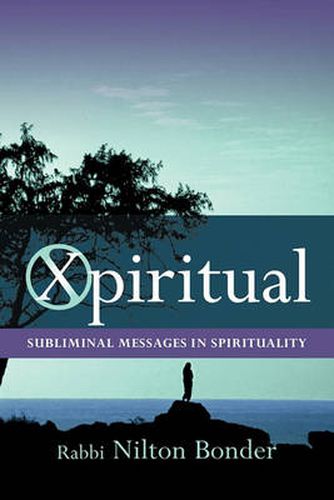 Cover image for Xpiritual: Subliminal Messages in Spirituality