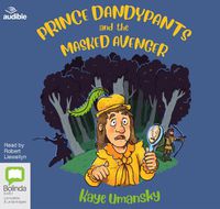 Cover image for Prince Dandypants and the Masked Avenger