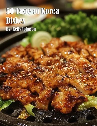Cover image for 50 Taste of Korea Dishes