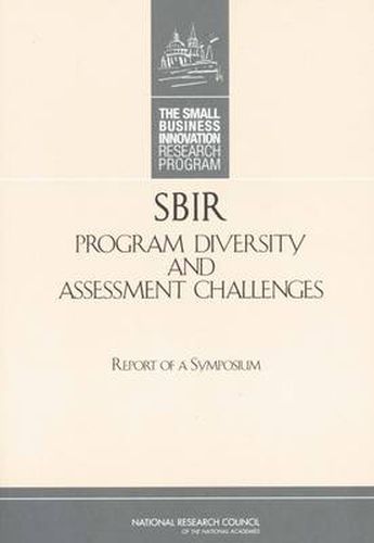 SBIR Program Diversity and Assessment Challenges: Report of a Symposium