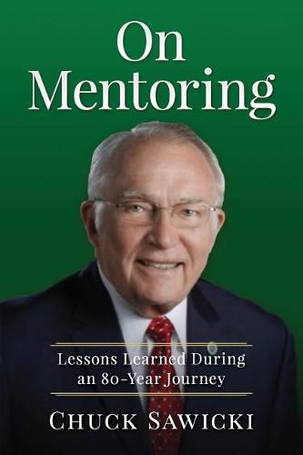 Cover image for On Mentoring: Lessons Learned During an 80-Year Journey