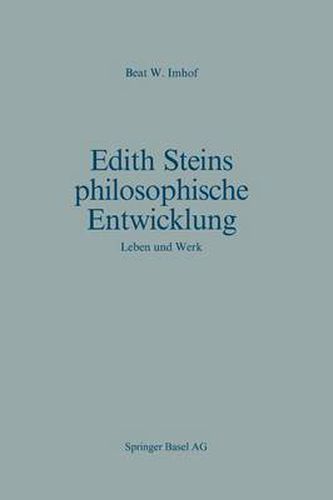 Cover image for Edith Steins Philosophische Entwicklung: Leben Und Werk