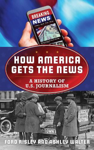 Cover image for American Journalism: A History