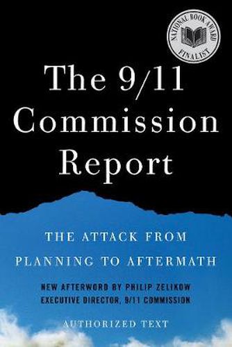 Cover image for The 9/11 Commission Report: The Attack from Planning to Aftermath - Shorter Edition