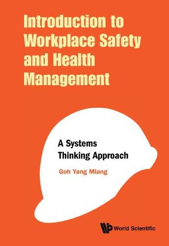 Cover image for Introduction To Workplace Safety And Health Management: A Systems Thinking Approach