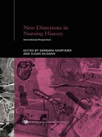 Cover image for New Directions in Nursing History: International Perspectives
