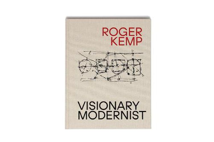 Roger Kemp: Visionary Modernist