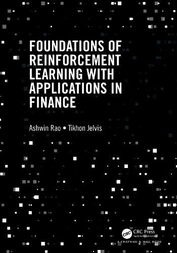 Cover image for Foundations of Reinforcement Learning with Applications in Finance