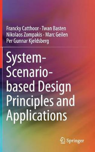 Cover image for System-Scenario-based Design Principles and Applications