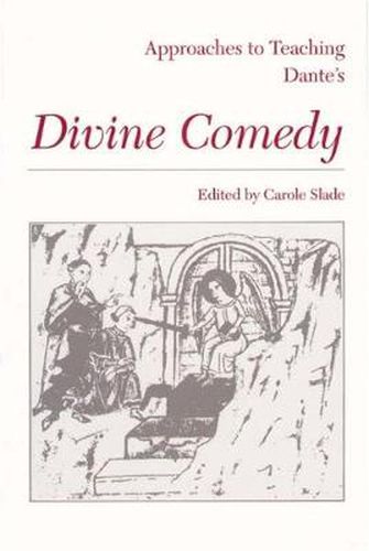 Cover image for Approaches to Teaching Dante's Divine Comedy