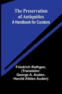 Cover image for The Preservation of Antiquities