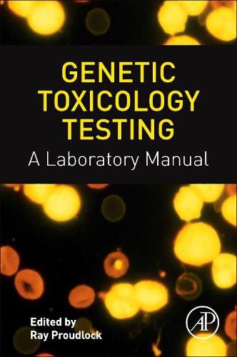 Cover image for Genetic Toxicology Testing: A Laboratory Manual