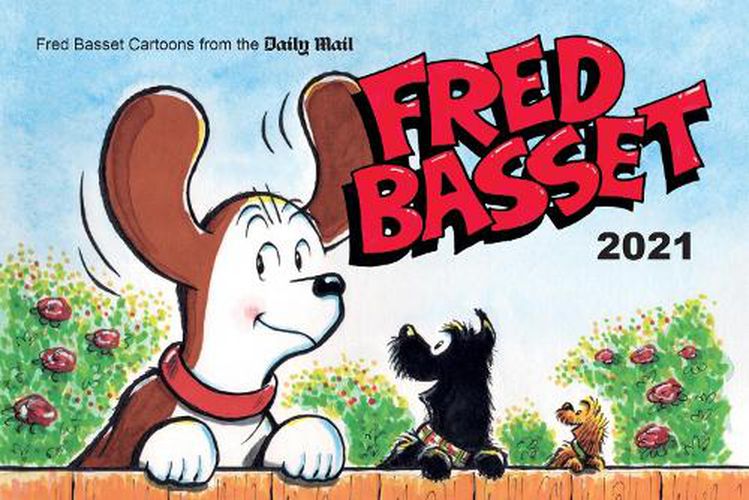 Cover image for Fred Basset Yearbook 2021: Witty Comic Strips from Britain's Best-Loved Basset Hound