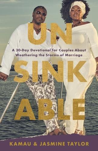 Cover image for Unsinkable: A 30-Day Devotional for Couples About Weathering the Storms of Marriage