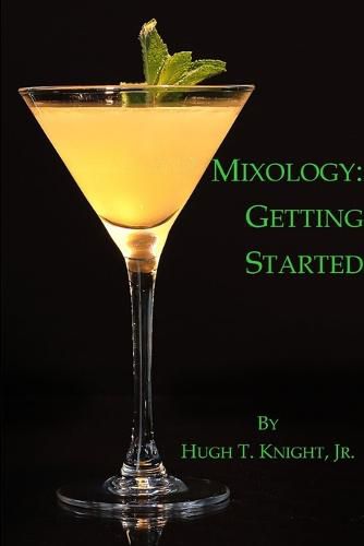 Cover image for Mixology: Getting Started